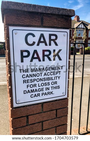 Car park sign management responsibility loss and damage