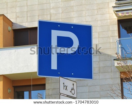 Parking control sign board in front of a residential house in Budapest suburb, Hungary