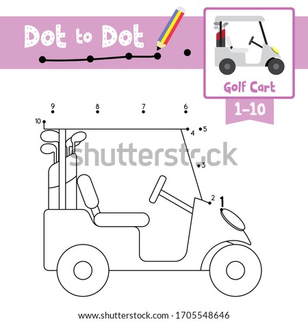 Dot to dot educational game and Coloring book of cute Golf Cart cartoon transportations for preschool kids learning counting number 1-10 and handwriting practice worksheet. Vector Illustration.