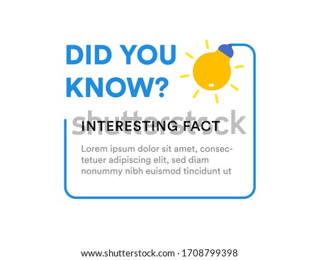 Did you know? Web banner with frame and bulb, idea box, quote for interesting fact. Web interface infographic, flat design element. Vector illustration. Royalty-Free Stock Photo #1708799398