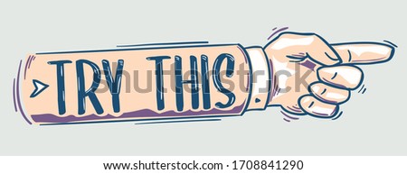 Try this drawn hand advertising sign