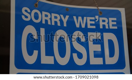 Independent shop closed until further notice in window due to the COVID 19 coronavirus pandemic, bars, cafes, restaurants, clubs all shut cause of this international crisis 