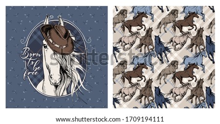 Set of print and seamless wallpaper pattern. Portrait of a Horse in a cowgirl hat and running horses. Born to be free - lettering quote. T-shirt composition, hand drawn vector illustration.
