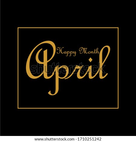 Illustration month April. typography font design. Hello April month for calendar. Hand drawn lettering phrase April. Handwritten phrase for banner, flyer, greeting card.