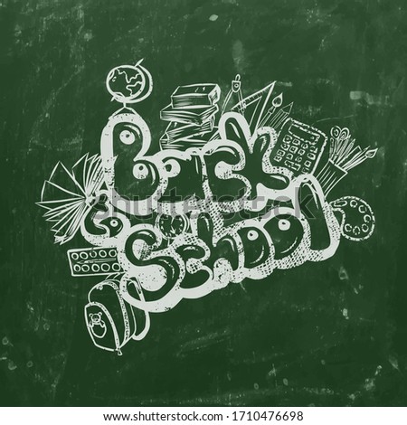 Back to school. Chalk drawing on the blackboard. A set of school subjects. Vector illustration