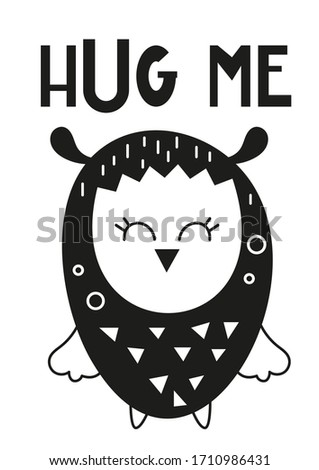 Monochrome poster for nursery scandi design with cute owl and text Hug me in Scandinavian style. Illustration. Kids illustration for baby clothes, greeting card, wrapping paper.