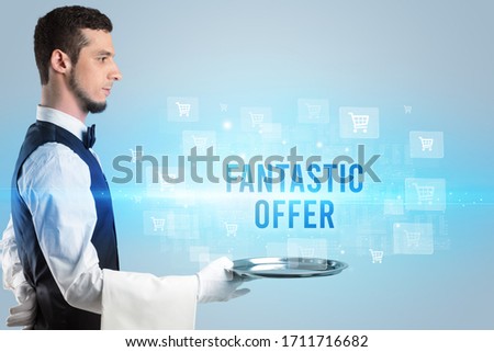Waiter serving FANTASTIC OFFER inscription, online shopping concept