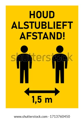 Houd Alstublieft Afstand ("Please Keep Distance" in Dutch) Social Distancing 1,5 Meters Instruction Icon against the Spread of the Novel Coronavirus Covid-19. Vector Image. Royalty-Free Stock Photo #1713760450