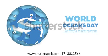 world oceans day banner with cute dolphin in paper cut style. 