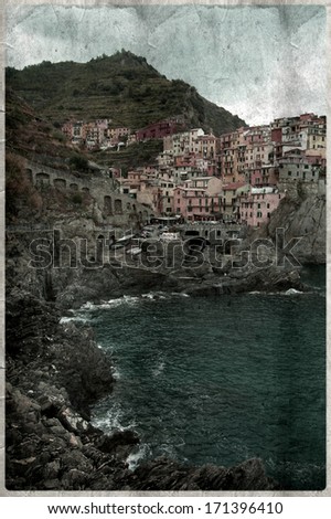 Manarola on the Cinque Terre, Italy, Old Postcard style