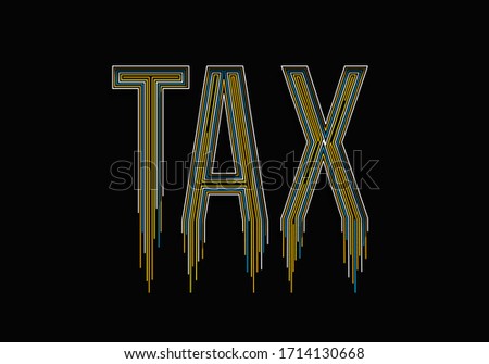 Tax Calligraphic line art Text banner poster vector illustration Design.