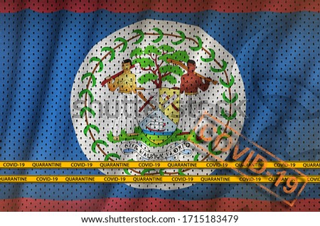 Belize flag and orange Covid-19 stamp with border tape. Coronavirus or 2019-nCov virus concept