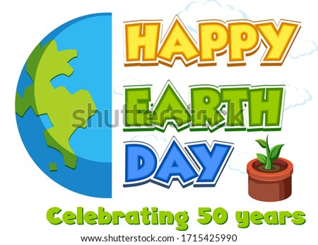 Poster design for happy earth day with green plant illustration
