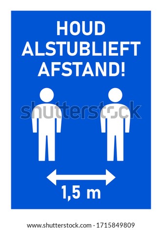 Houd Alstublieft Afstand ("Please Keep Distance" in Dutch) Social Distancing 1,5 Meters Instruction Icon against the Spread of the Novel Coronavirus Covid-19. Vector Image. Royalty-Free Stock Photo #1715849809
