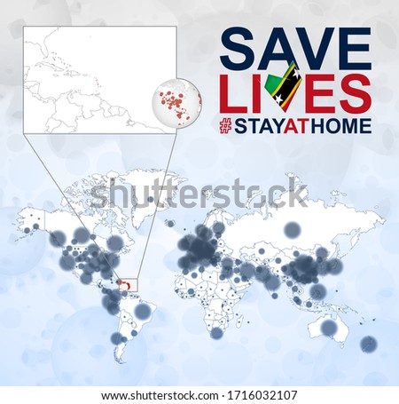 World Map with cases of Coronavirus focus on Saint Kitts and Nevis, COVID-19 disease in Saint Kitts and Nevis. Slogan Save Lives with flag. Vector template.
