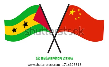 Sao Tome and China Flags Crossed And Waving Flat Style. Official Proportion. Correct Colors.