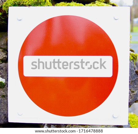 Red and white circular No Entry sign 
