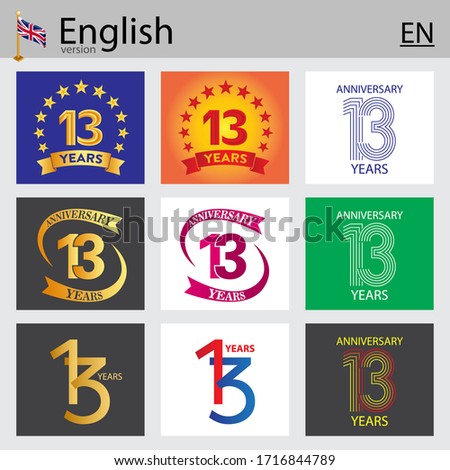 Set of number thirteen years (13 years) celebration design. Anniversary vector number template elements for your birthday party