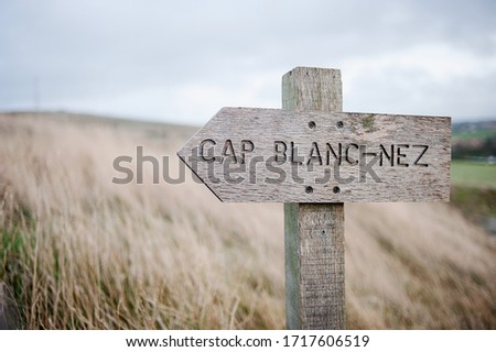 Cap Blanc-Nez direction board in the North of France