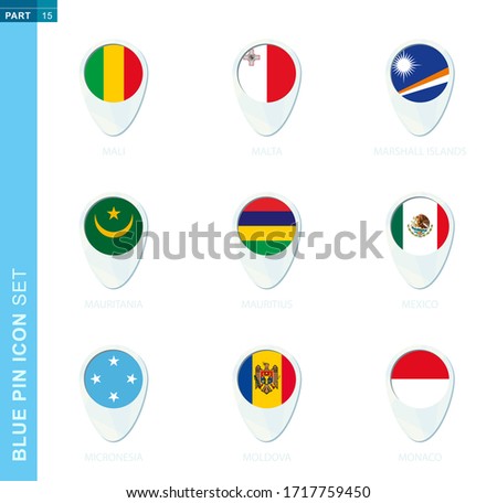 Pin flag set, map location icon in blue colors with flag of Mali, Malta, Marshall Islands, Mauritania, Mauritius, Mexico, Micronesia, Moldova, Monaco