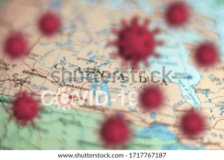 Covid-19 outbreak or new Coronavirus, 2019-nCoV, virus  on a map of CANADA . Covid 19-NCP virus: contagion and propagation of disease . Pandemic and viral epidemic. 