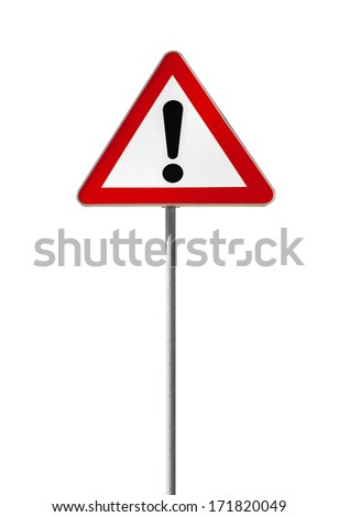 Warning road sign with an exclamation mark isolated on white