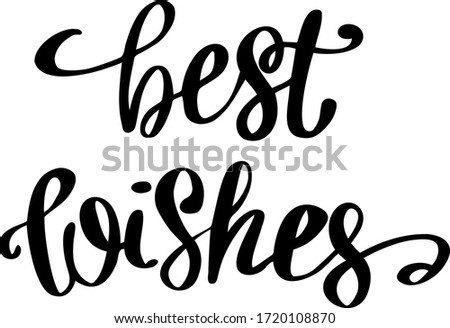 Best Wishes lettering on white background