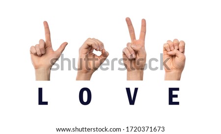 The Word Love, Finger Spelling in American Sign Language ASL, White Background