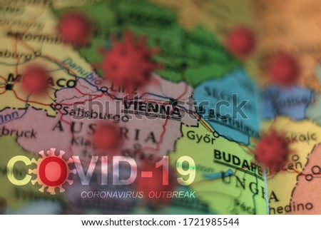 Covid-19 outbreak or new Coronavirus, 2019-nCoV, virus on a map of Austria. Covid 19-NCP virus: contagion and propagation of disease in Vienna. Pandemic and viral epidemic.