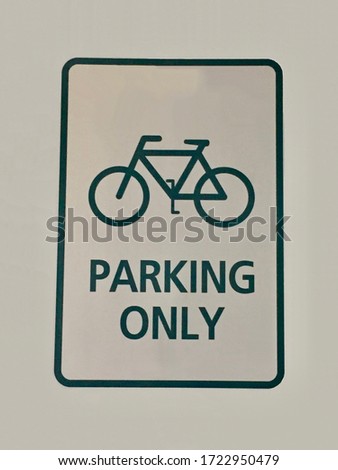 Bicycle Parking only sign on the wall