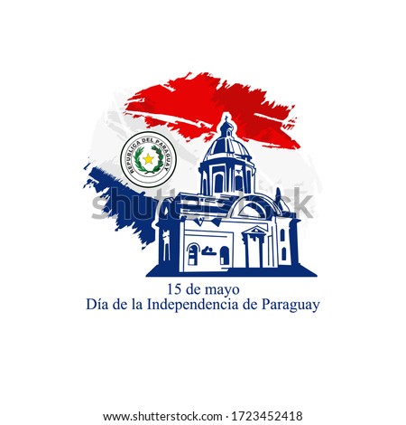 Translation: May 15, Independence Day of Paraguay. Independence day of Paraguay vector illustration. Suitable for greeting card, poster and banner  Royalty-Free Stock Photo #1723452418