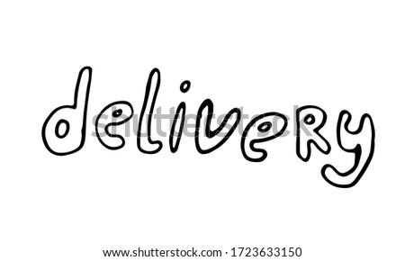 Delivery hand drawn vector lettering. Post service illustration. Hand written inscription for postal office or company. Isolated text