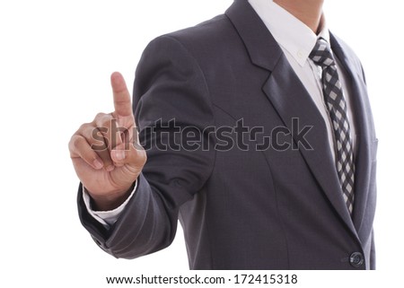 Businessman hand pushing screen on white background with using path 