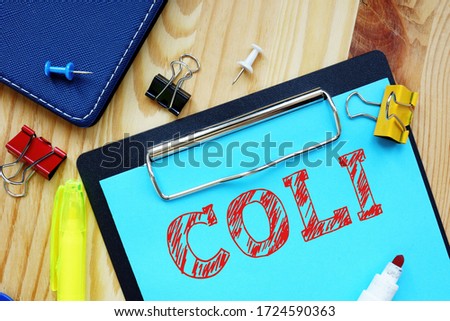Conceptual photo about  Corporate Ownership of Life Insurance COLI with sign on the page.