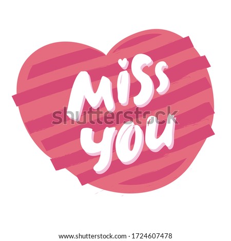 Vector hand drawn lettering poster. Miss you text. Modern brush calligraphy. black white Handwritten lettering. Hand drawn vector elements. Isolated on white background. lettering