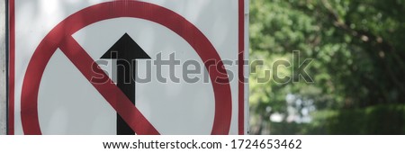 Roadside sign road signs forbidden signs go straight