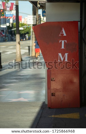 ATM machine along Hollywood Blvd. during late afternoon stroll on lock down with empty streets