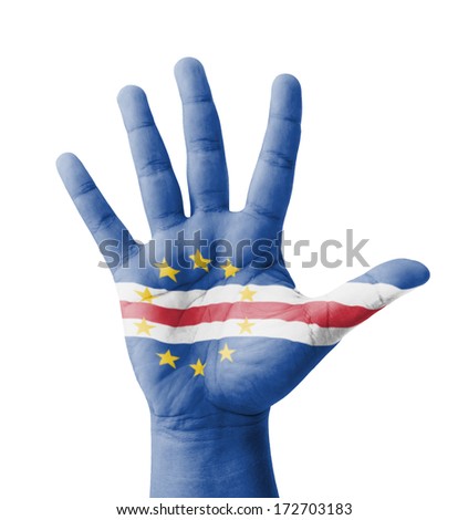 Open hand raised, multi purpose concept, Cape Verde flag painted - isolated on white background