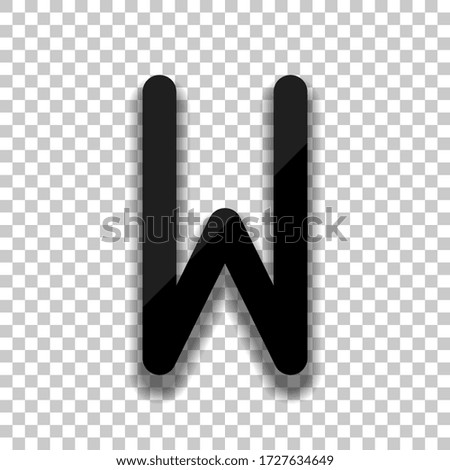 Letter W of alphabet, isolated outline symbol. Black glass icon with soft shadow on transparent background