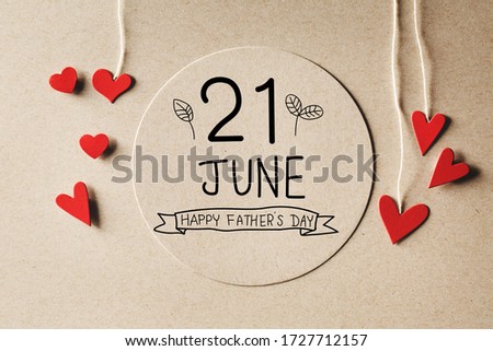 21 June Happy Fathers Day message with handmade small paper hearts