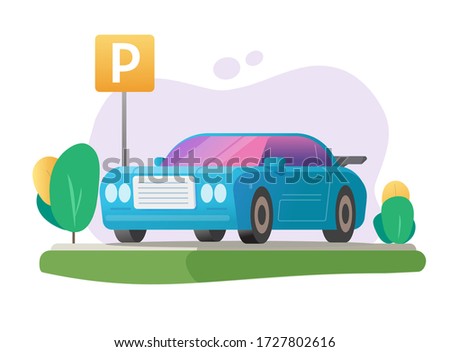 Parked car or automobile parking lot and vehicle free park area lawn grass place with road sign vector illustration flat cartoon