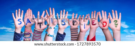 Children Hands Building Word Satisfied, Blue Sky