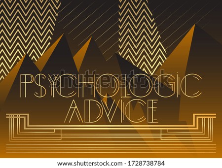 Art Deco Psychologic Advice text. Decorative greeting card, sign with vintage letters.