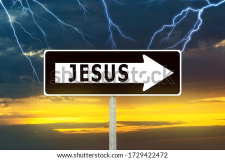 road sign to Jesus Christ
