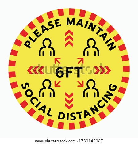 Stay 6 Feet Apart Keep Your Distance Warning Sign, COVID-19 Signage, Coronavirus epidemic protective.-Vector illustration 