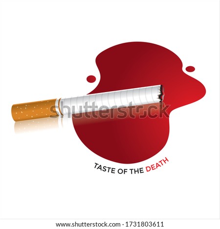 Graphic illustration of World No Tobacco Day every 31st May, killing a lot of people. Warnings about the dangers of tobacco use and encourage healthy living with caption "Taste of the death"