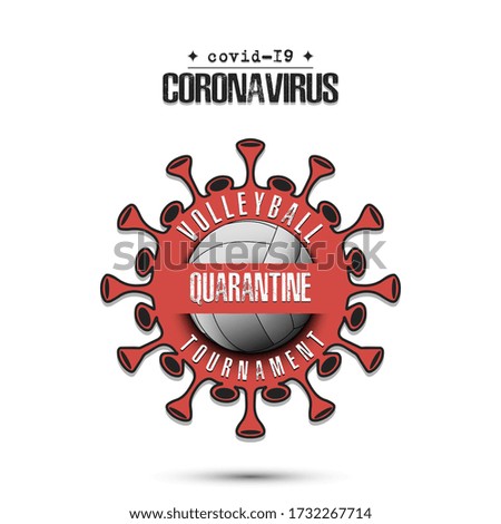 Coronavirus sign with volleyball ball. Mode quarantine. Stop covid-19 outbreak. Caution risk disease 2019-nCoV. Cancellation of sports tournaments. Pattern design. Vector illustration