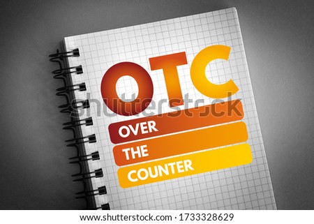 OTC - Over The Counter acronym, medical concept background Royalty-Free Stock Photo #1733328629