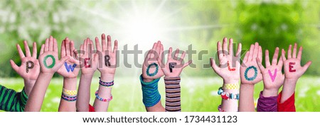 Children Hands Building Word Power Of Love, Grass Meadow