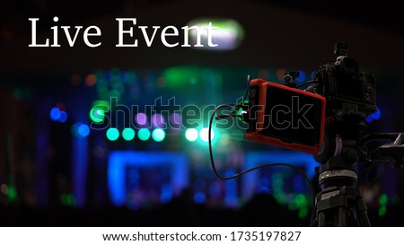 Live Event text over Video Camera recording online webinar,concert show via social network or television production broadcast in new normal,Offline is over,covid outbreak,e-learning and online seminar Royalty-Free Stock Photo #1735197827